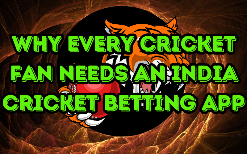 India cricket betting app